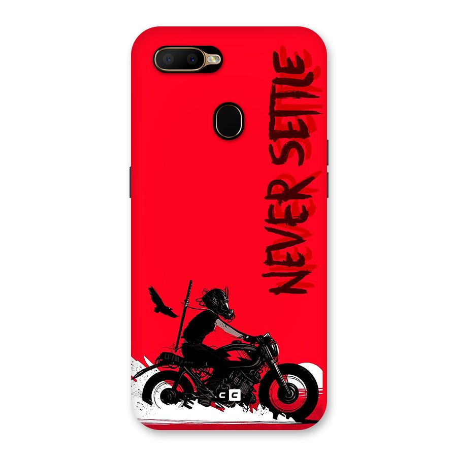 Never Settle Ride Back Case for Oppo A5s