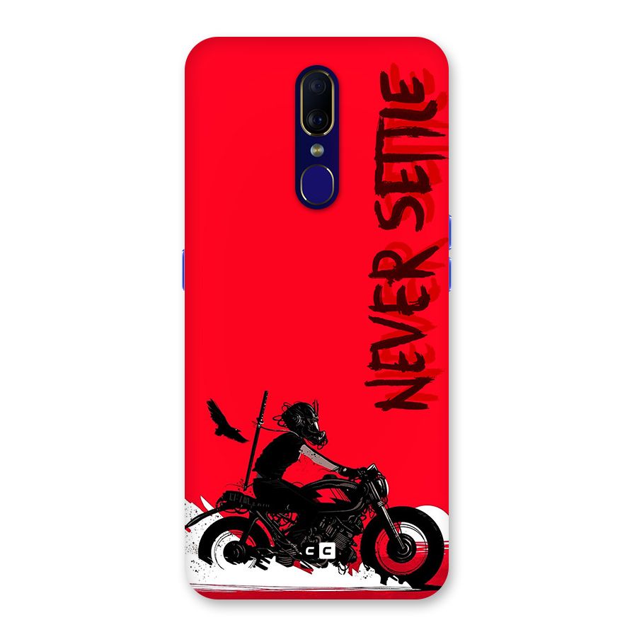 Never Settle Ride Back Case for Oppo F11