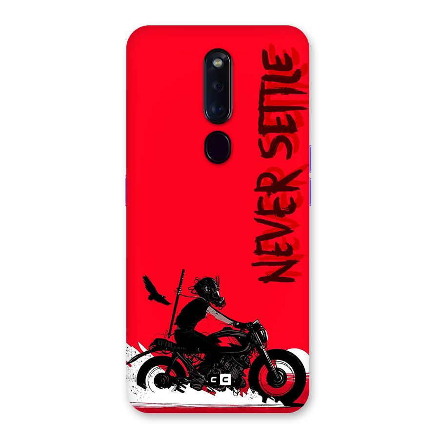 Never Settle Ride Back Case for Oppo F11 Pro