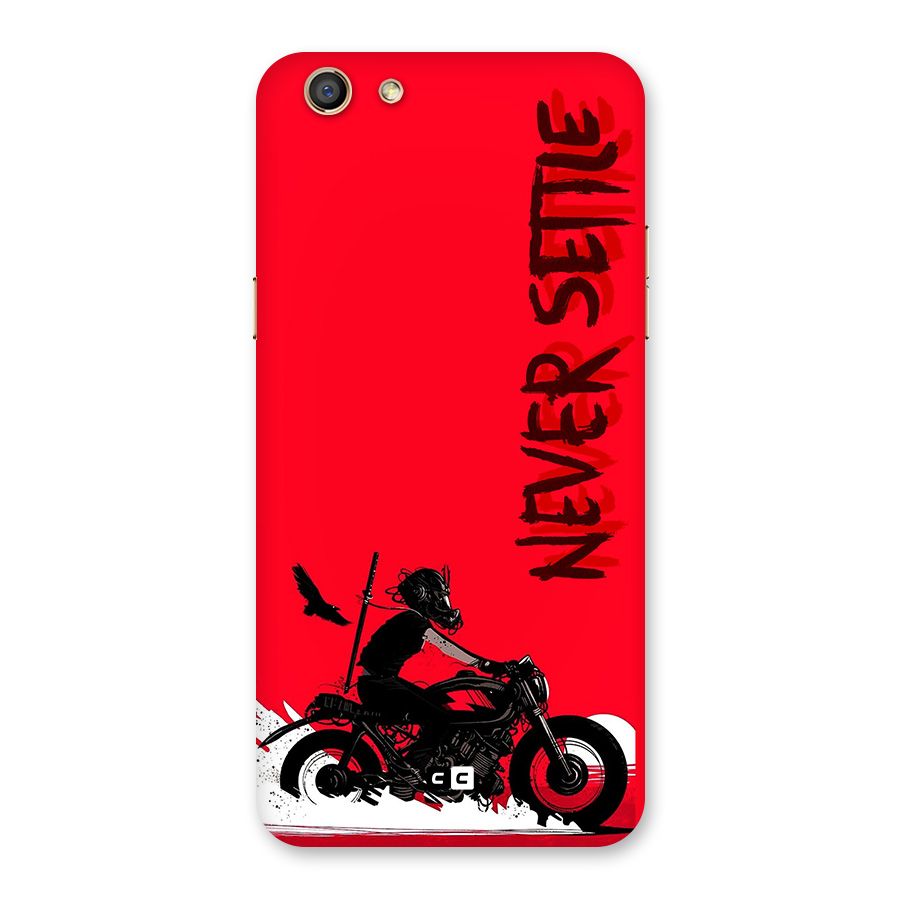Never Settle Ride Back Case for Oppo F3