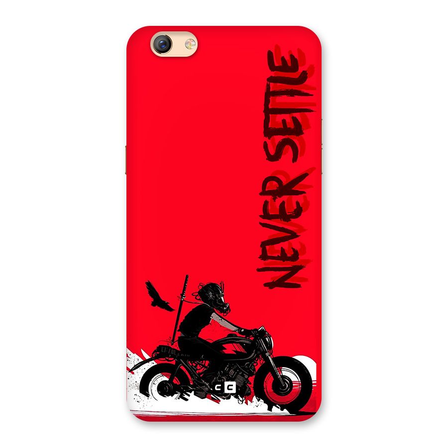 Never Settle Ride Back Case for Oppo F3 Plus