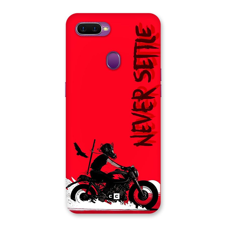 Never Settle Ride Back Case for Oppo F9
