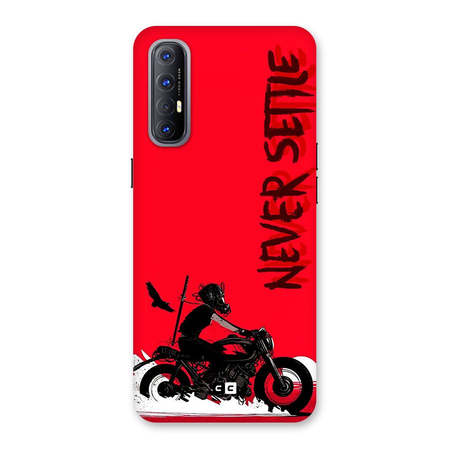 Never Settle Ride Back Case for Oppo Reno3 Pro
