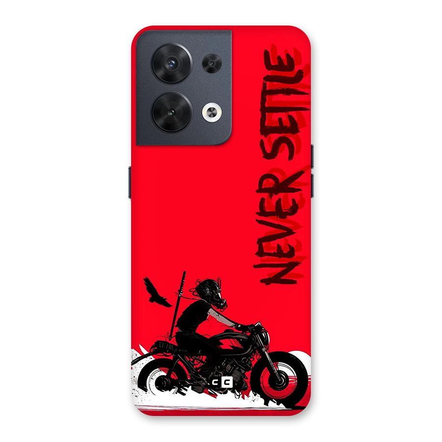 Never Settle Ride Back Case for Oppo Reno8 5G