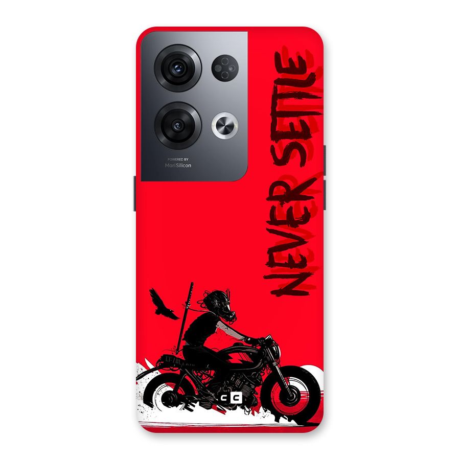 Never Settle Ride Back Case for Oppo Reno8 Pro 5G