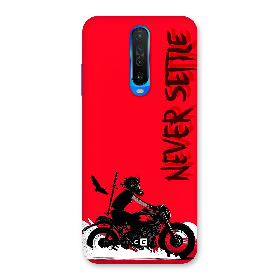 Never Settle Ride Back Case for Poco X2