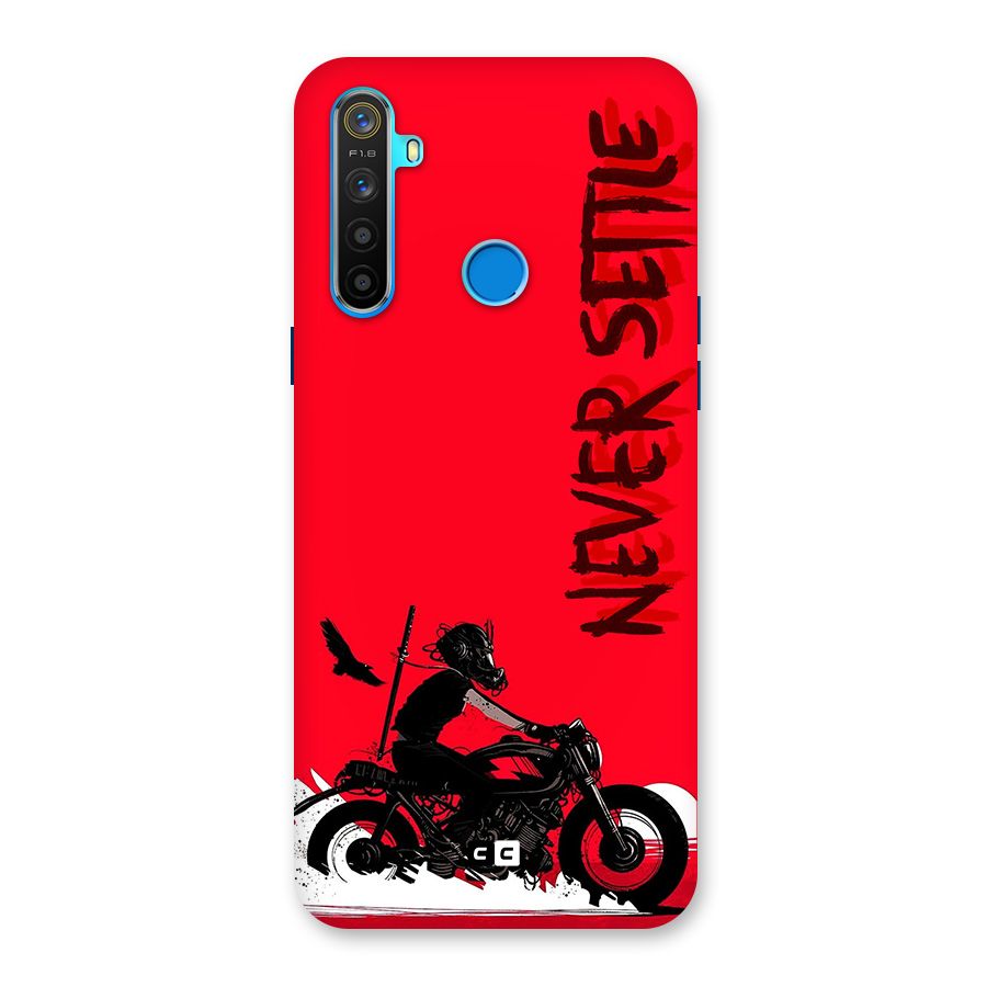 Never Settle Ride Back Case for Realme 5