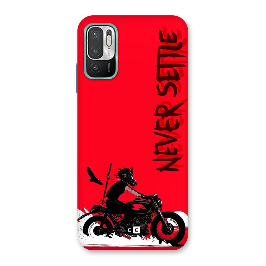 Never Settle Ride Back Case for Redmi Note 10T 5G
