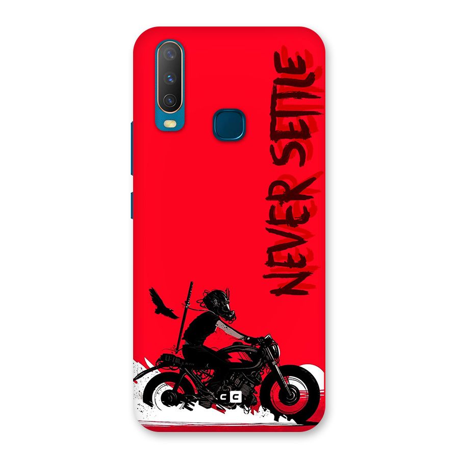 Never Settle Ride Back Case for Vivo Y11