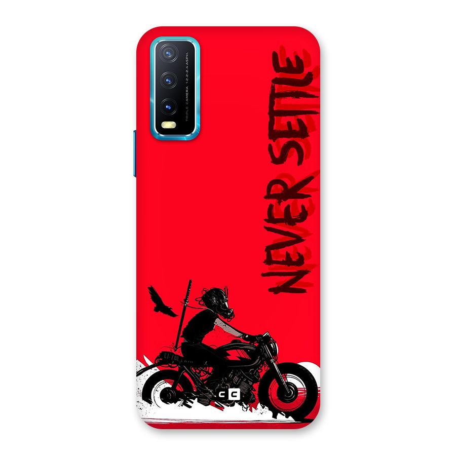 Never Settle Ride Back Case for Vivo Y20A