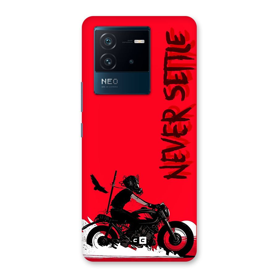Never Settle Ride Back Case for Vivo iQOO Neo 6 5G