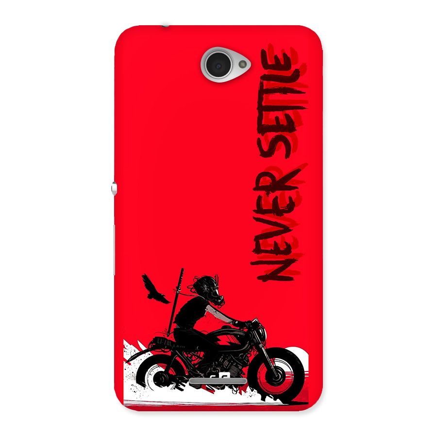 Never Settle Ride Back Case for Xperia E4