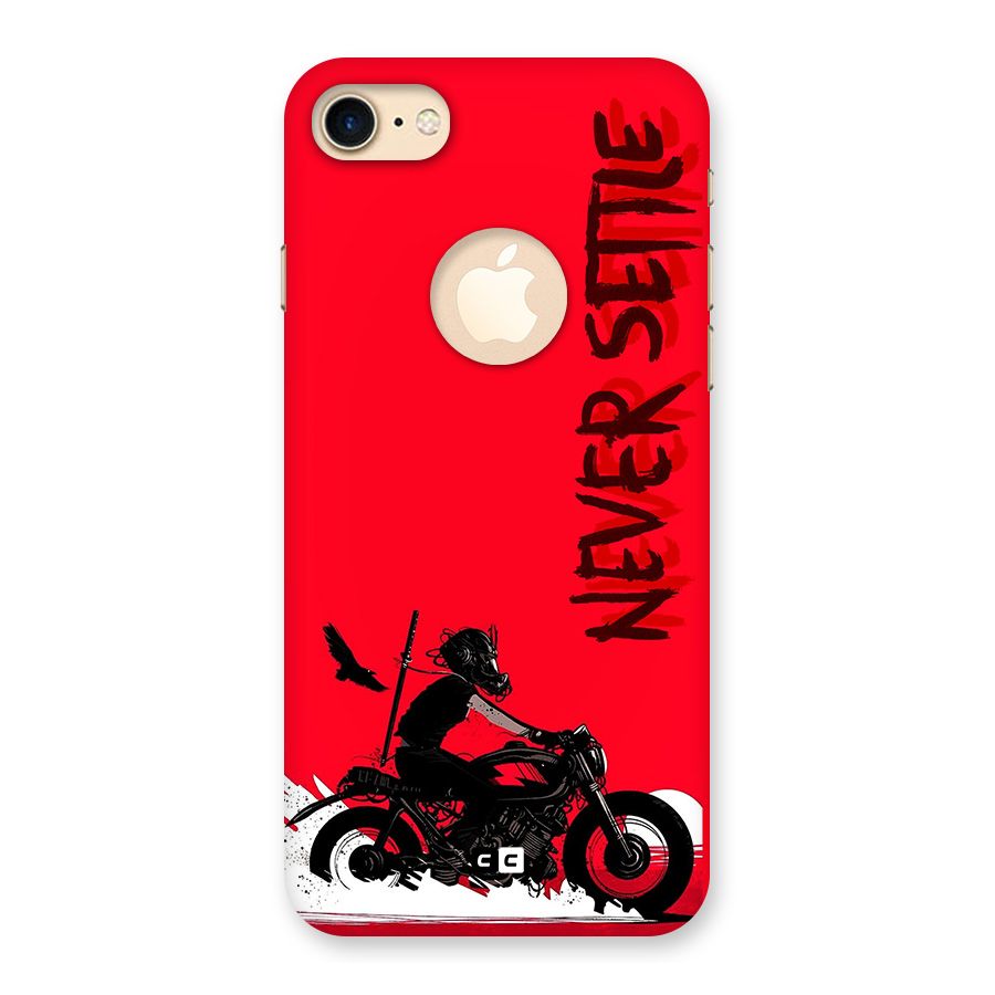 Never Settle Ride Back Case for iPhone 7 Logo Cut