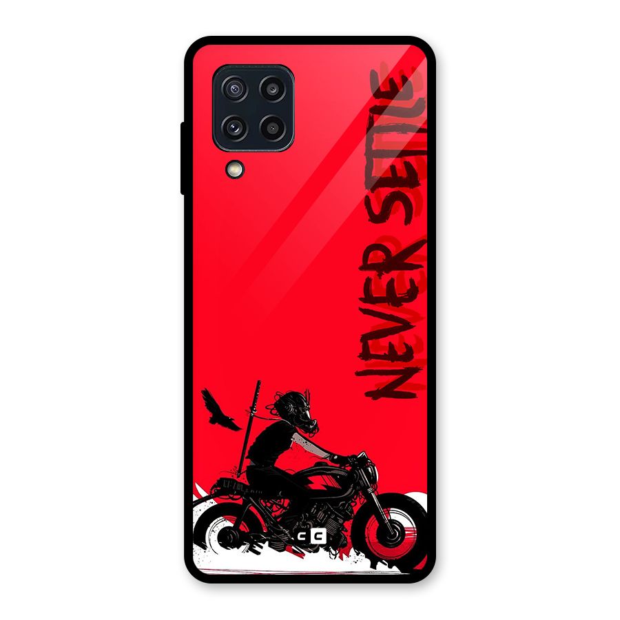 Never Settle Ride Glass Back Case for Galaxy M32