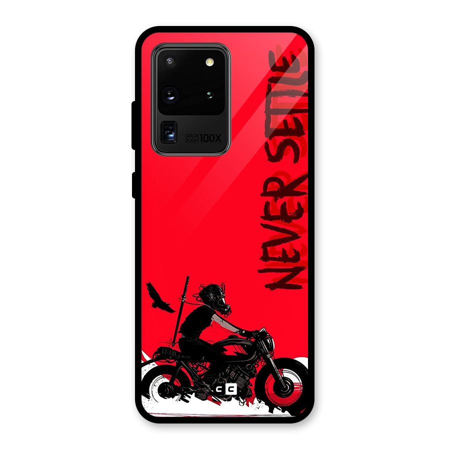 Never Settle Ride Glass Back Case for Galaxy S20 Ultra