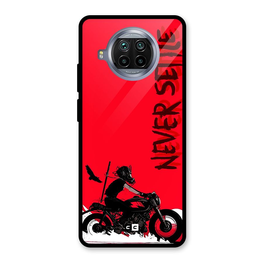 Never Settle Ride Glass Back Case for Mi 10i