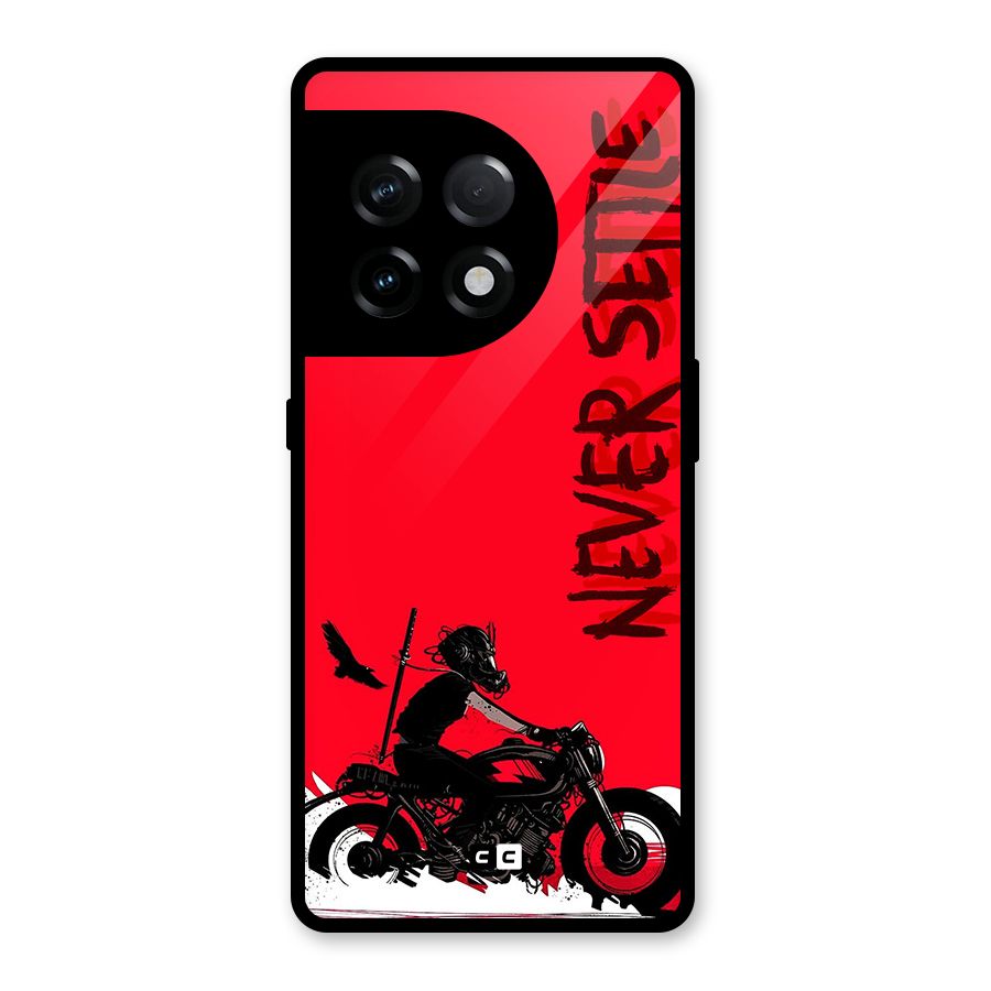 Never Settle Ride Glass Back Case for OnePlus 11R
