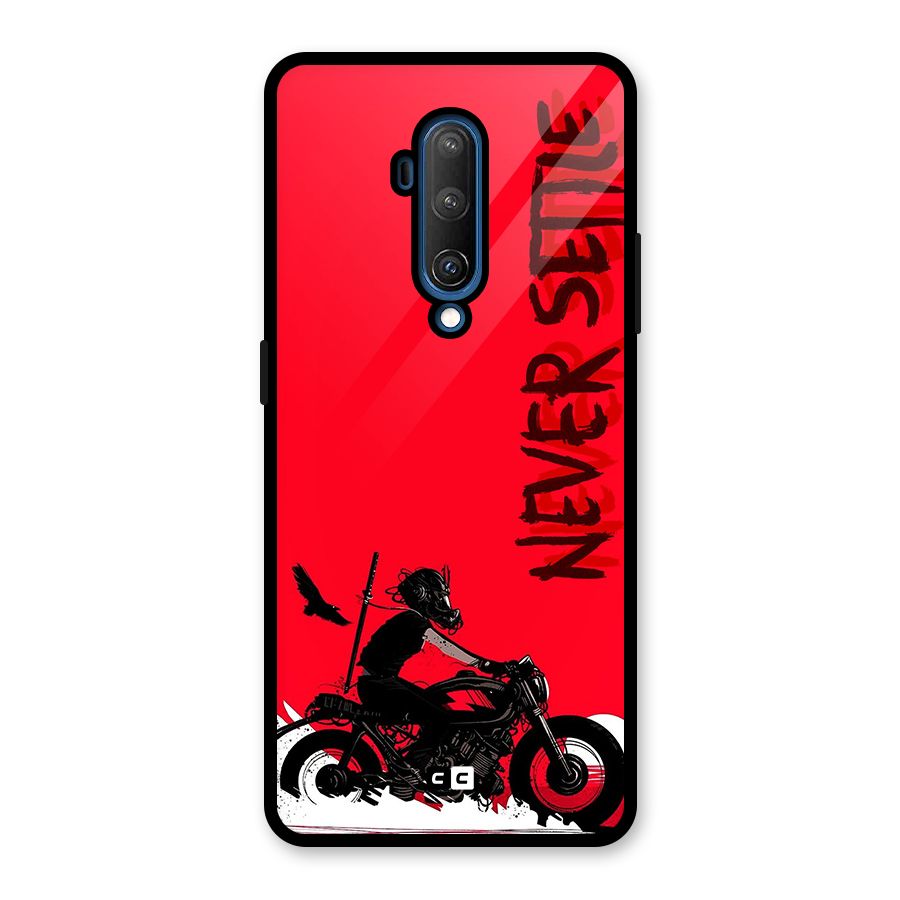 Never Settle Ride Glass Back Case for OnePlus 7T Pro
