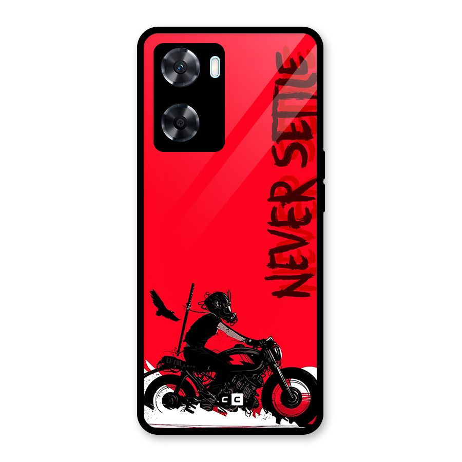 Never Settle Ride Glass Back Case for Oppo A77