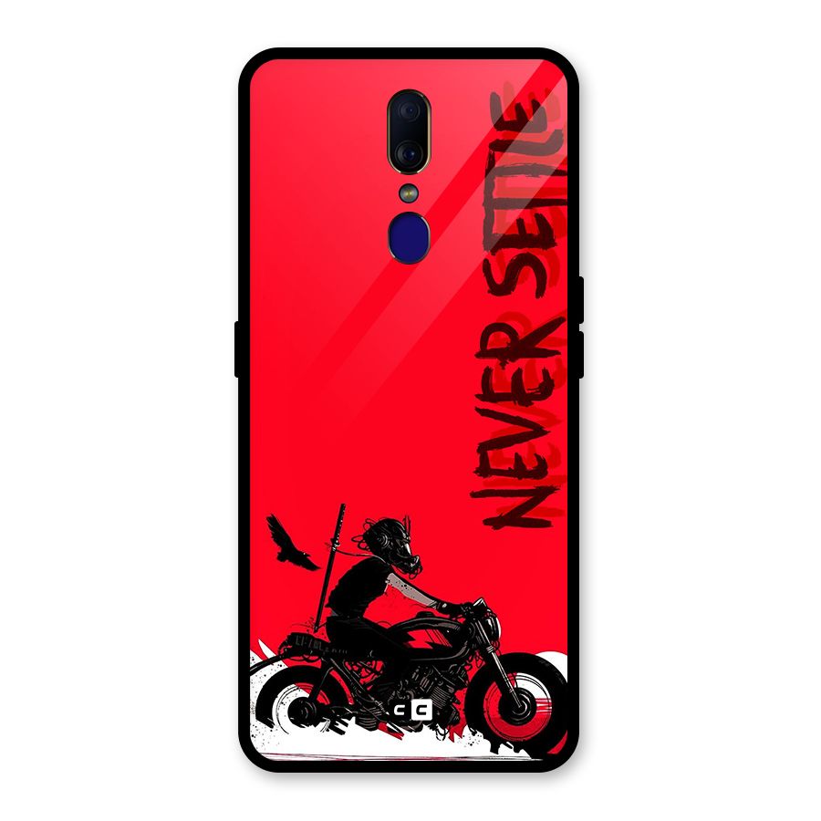 Never Settle Ride Glass Back Case for Oppo F11