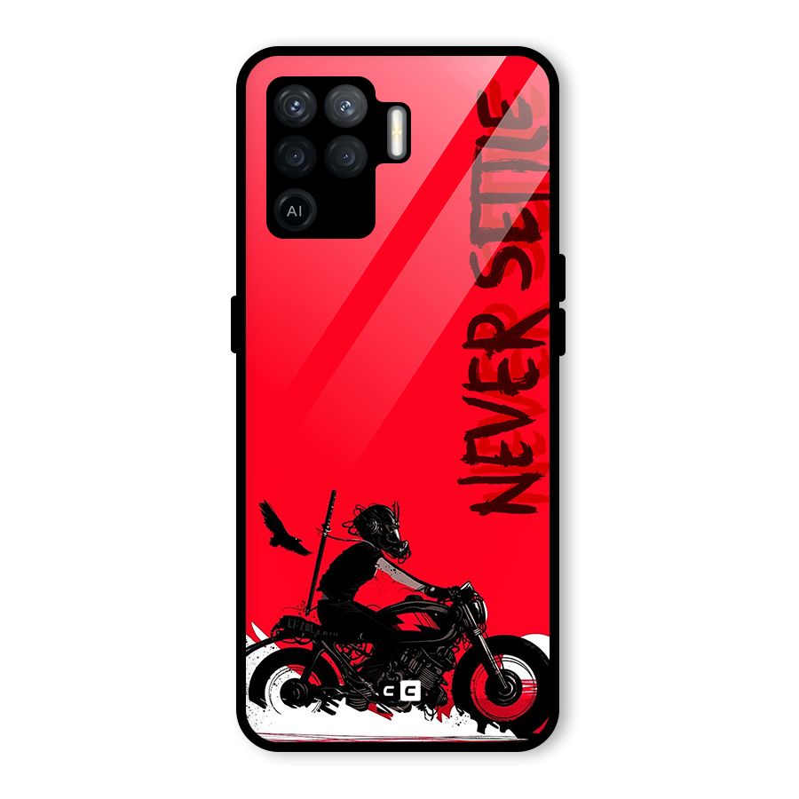 Never Settle Ride Glass Back Case for Oppo F19 Pro