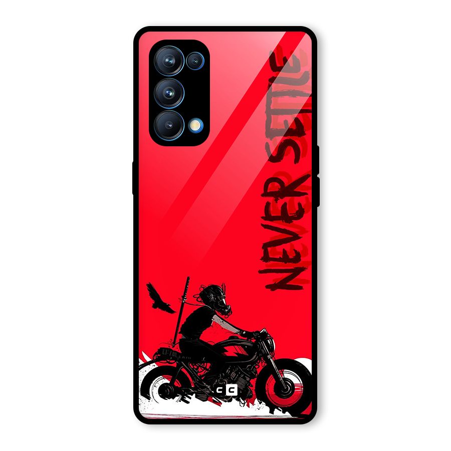 Never Settle Ride Glass Back Case for Oppo Reno5 Pro 5G