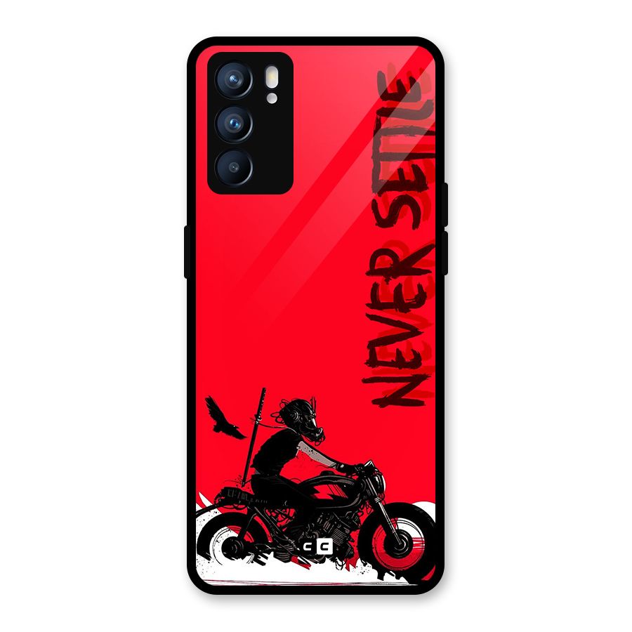 Never Settle Ride Glass Back Case for Oppo Reno6 5G