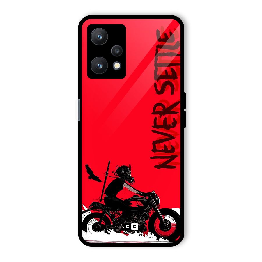 Never Settle Ride Glass Back Case for Realme 9 Pro 5G