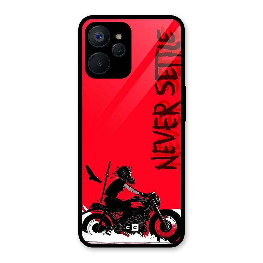 Never Settle Ride Glass Back Case for Realme 9i 5G