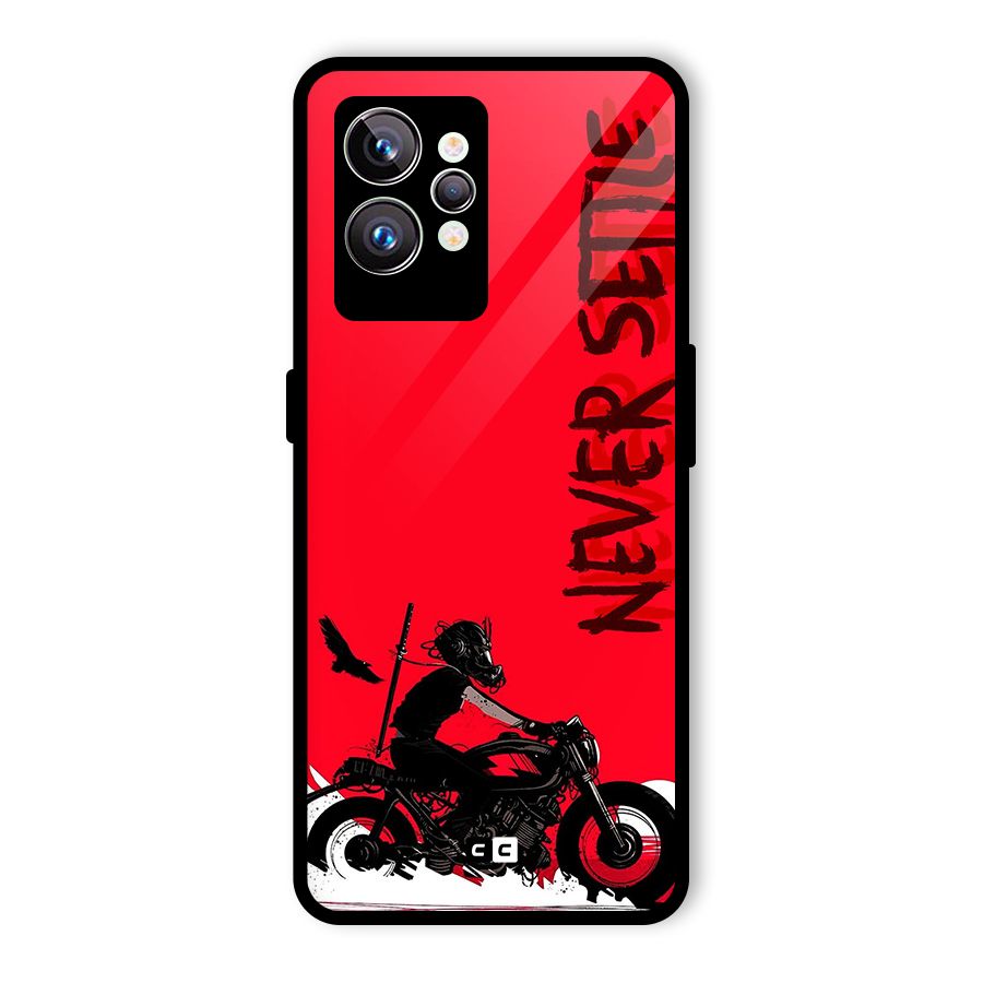 Never Settle Ride Glass Back Case for Realme GT2 Pro