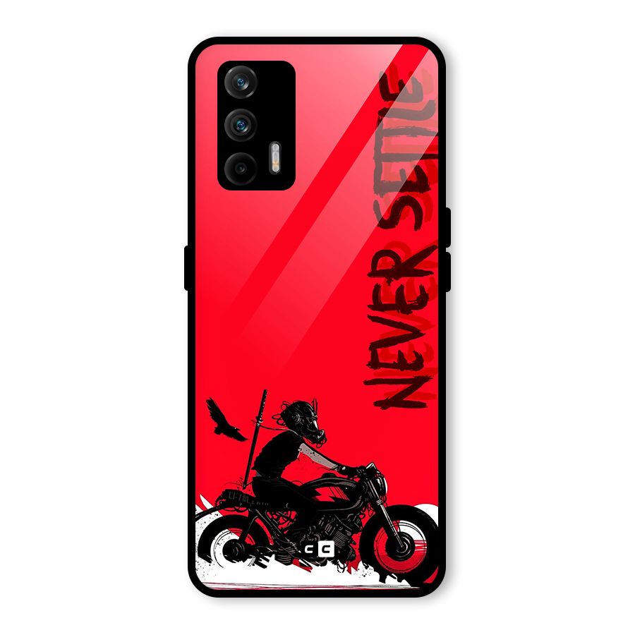 Never Settle Ride Glass Back Case for Realme GT 5G