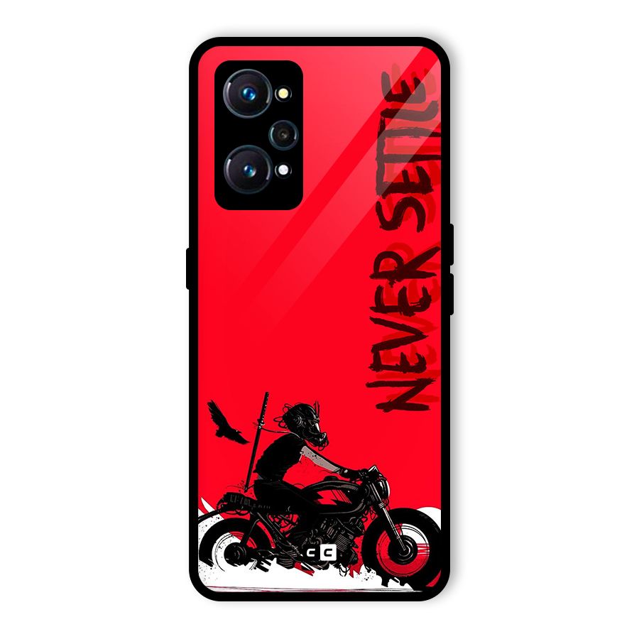 Never Settle Ride Glass Back Case for Realme GT Neo2