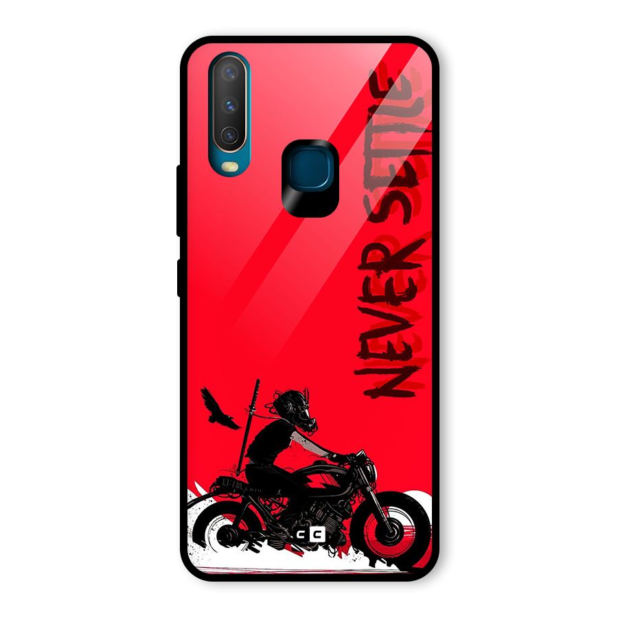 Never Settle Ride Glass Back Case for Vivo U10