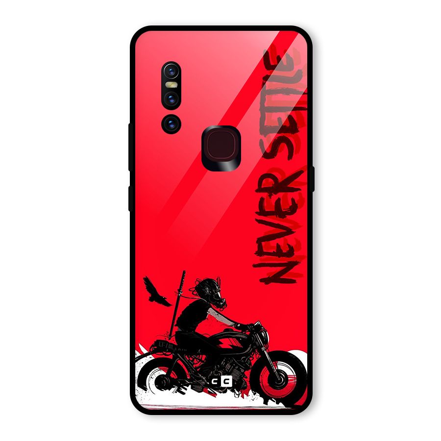 Never Settle Ride Glass Back Case for Vivo V15