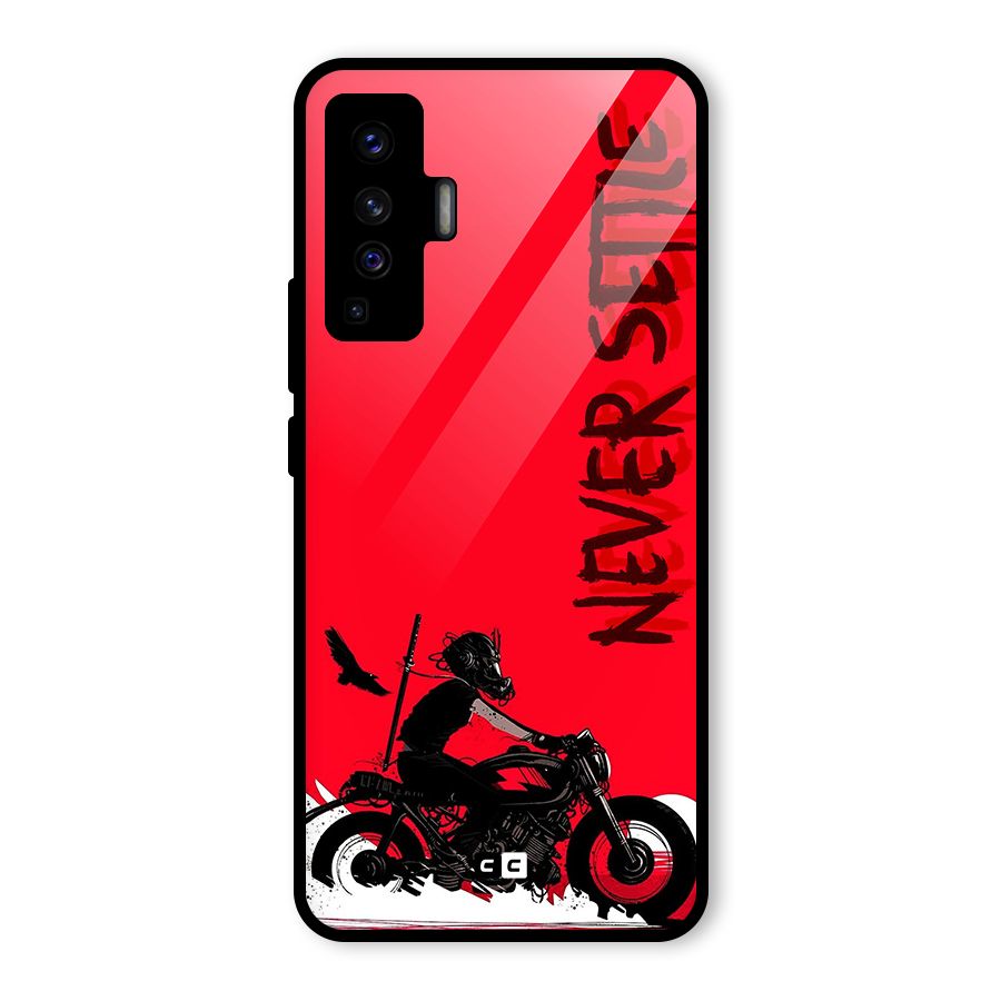 Never Settle Ride Glass Back Case for Vivo X50