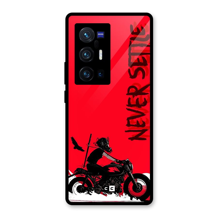 Never Settle Ride Glass Back Case for Vivo X70 Pro Plus