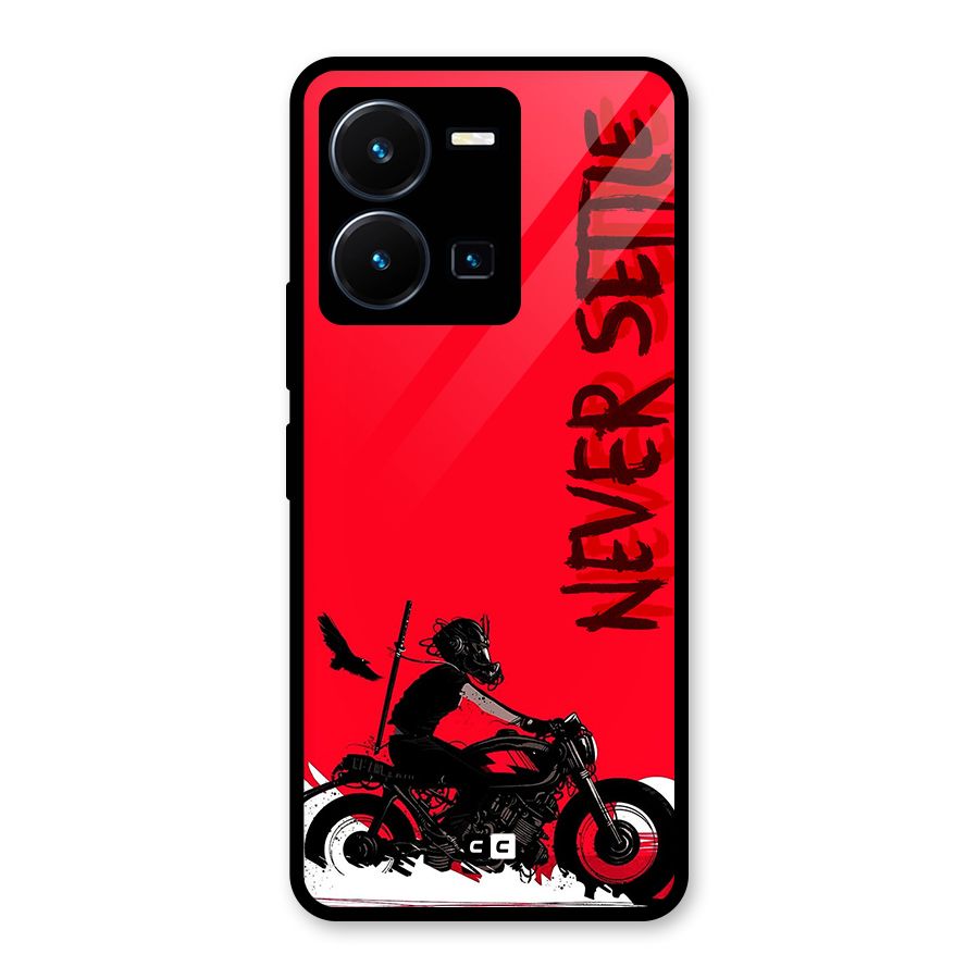 Never Settle Ride Glass Back Case for Vivo Y35