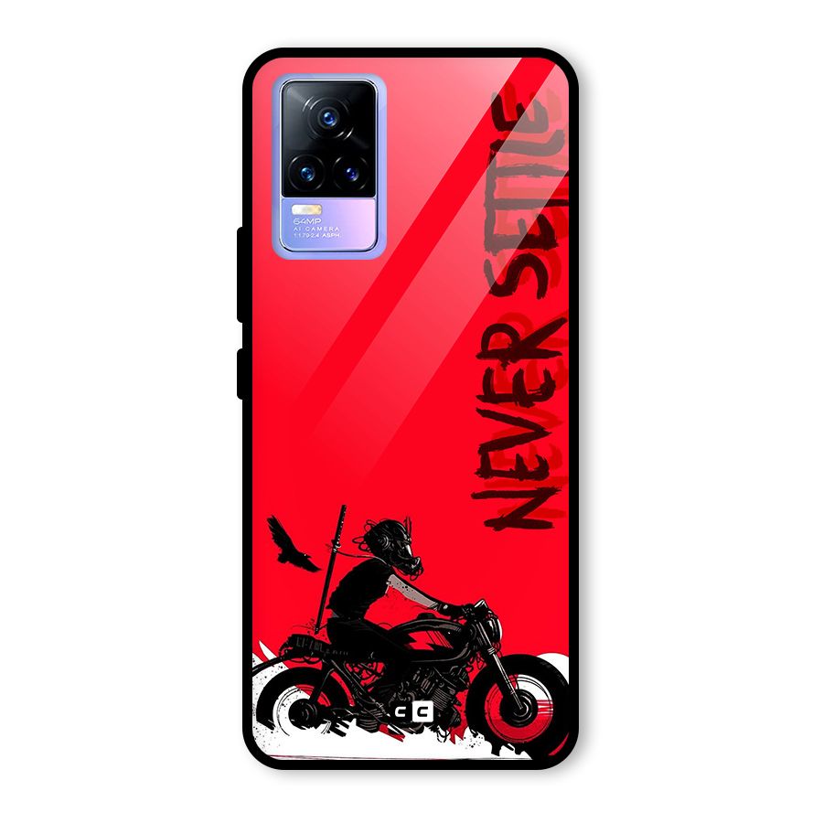 Never Settle Ride Glass Back Case for Vivo Y73