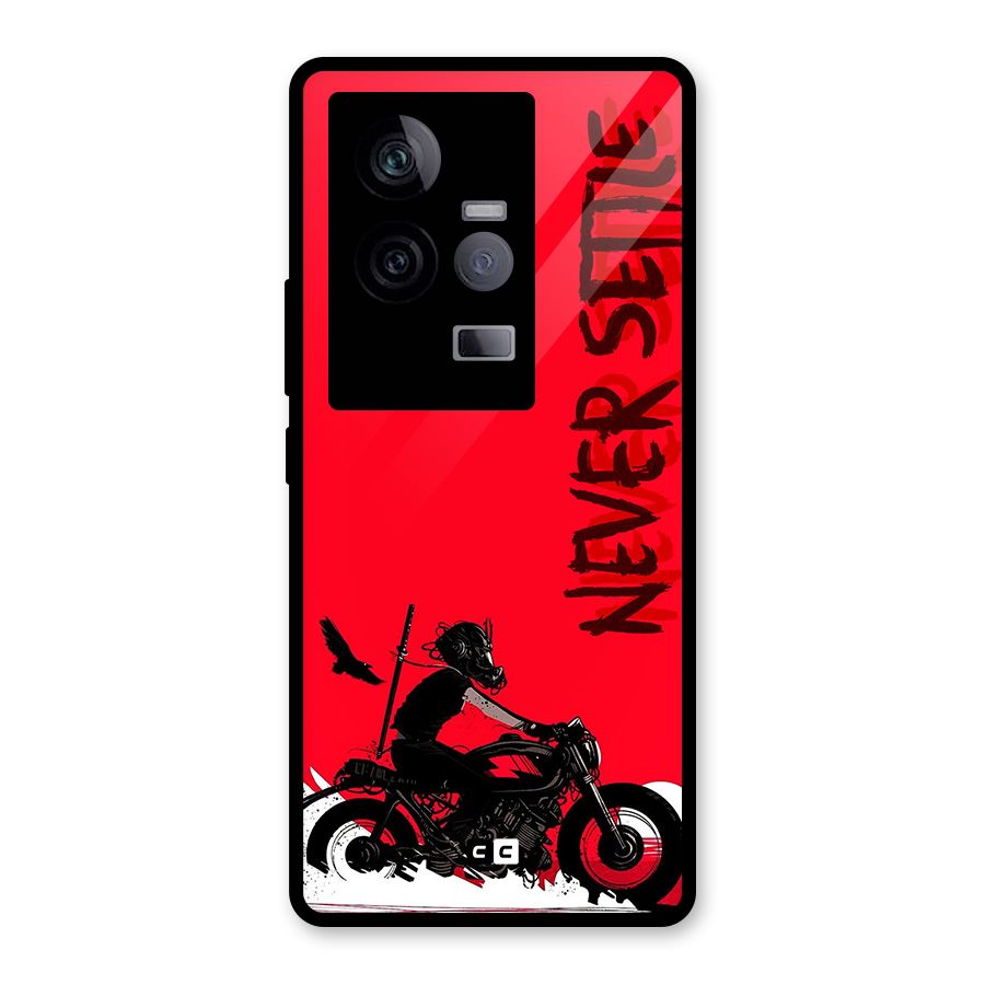 Never Settle Ride Glass Back Case for Vivo iQOO 11 5G