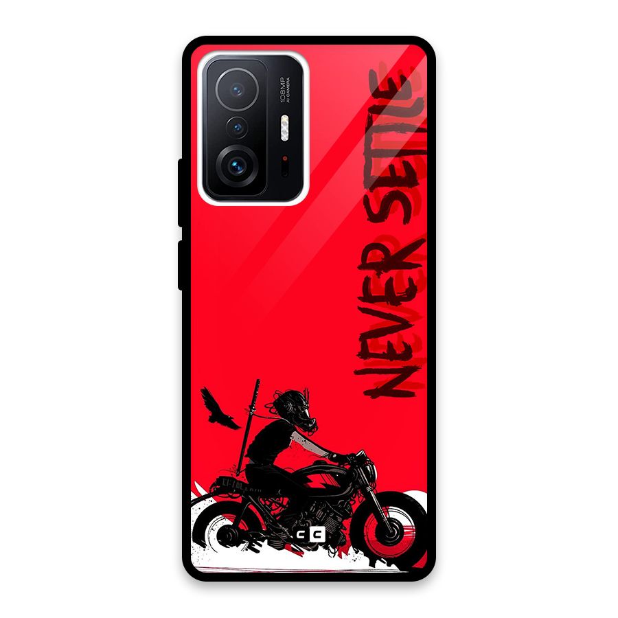 Never Settle Ride Glass Back Case for Xiaomi 11T Pro