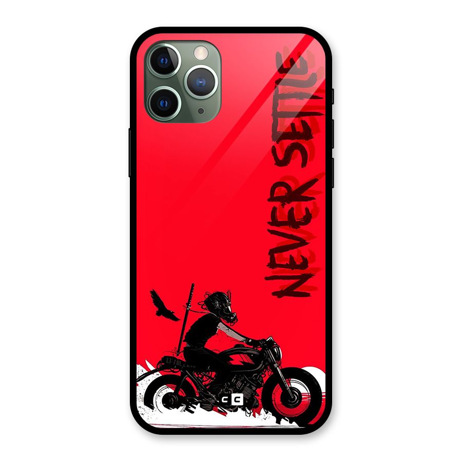 Never Settle Ride Glass Back Case for iPhone 11 Pro