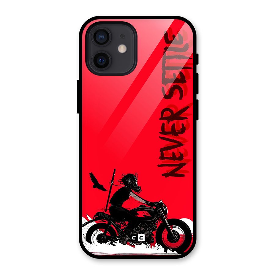 Never Settle Ride Glass Back Case for iPhone 12