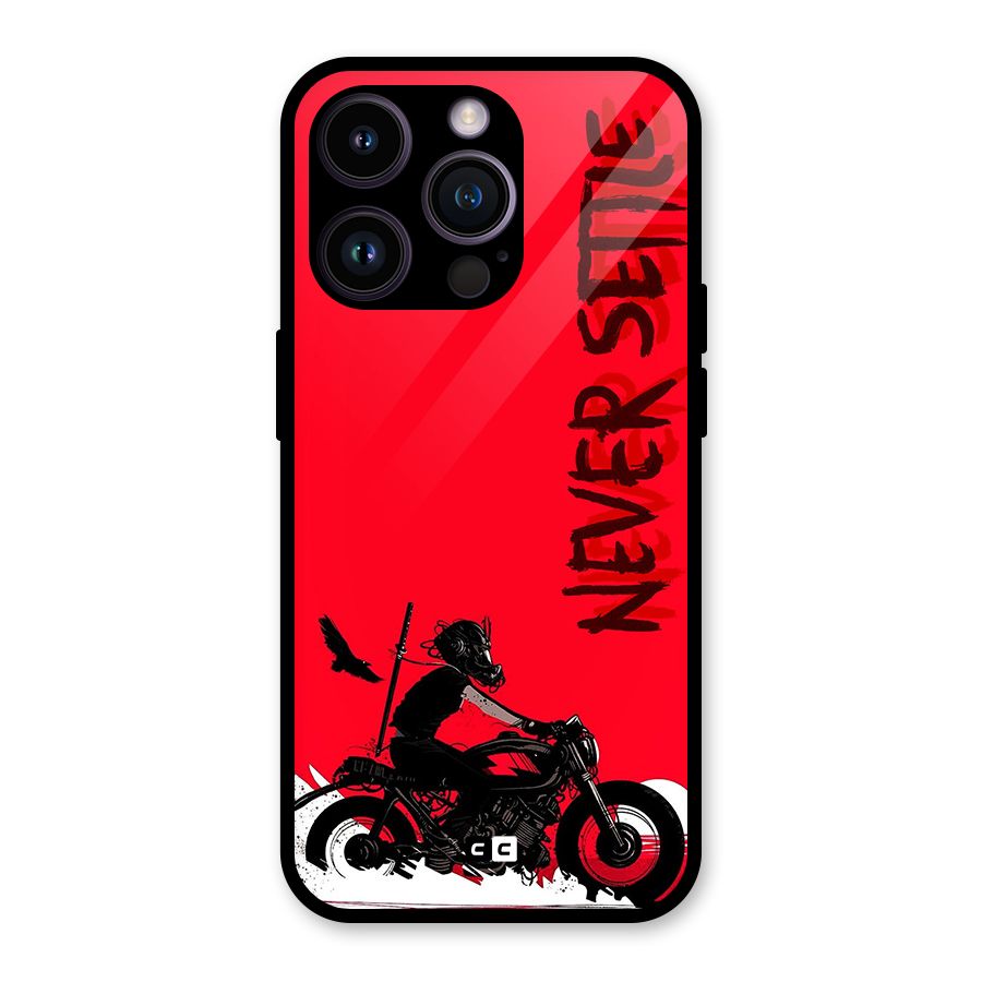 Never Settle Ride Glass Back Case for iPhone 14 Pro