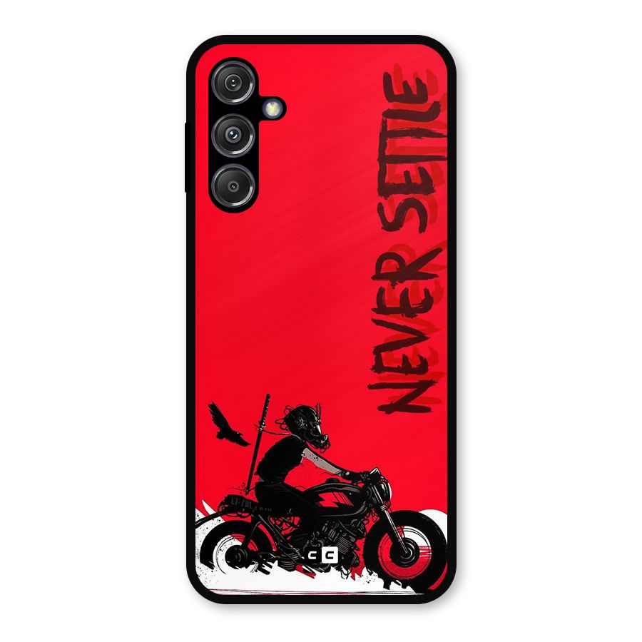 Never Settle Ride Metal Back Case for Galaxy M34 5G
