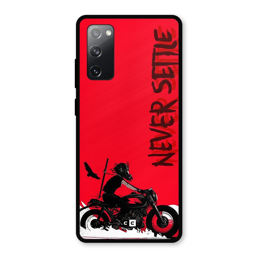 Never Settle Ride Metal Back Case for Galaxy S20 FE 5G