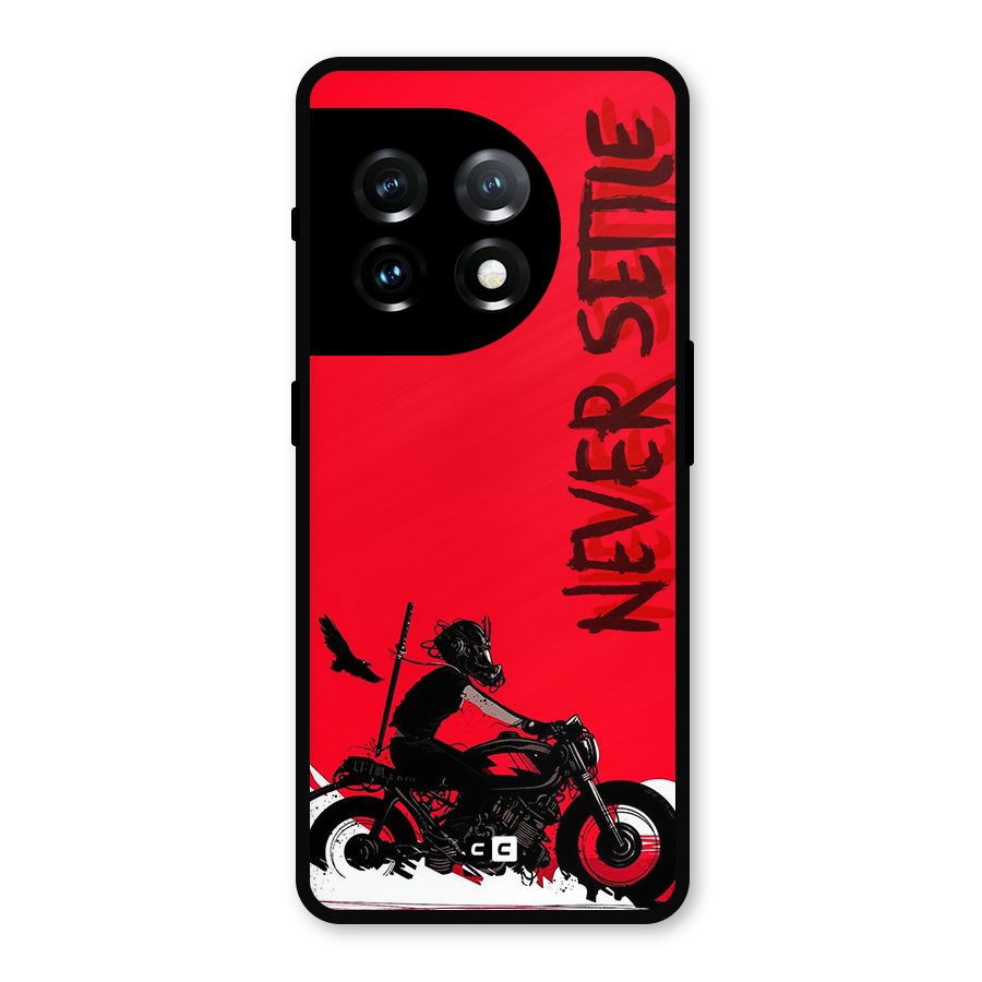 Never Settle Ride Metal Back Case for OnePlus 11