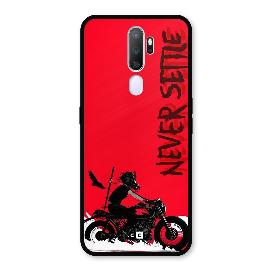 Never Settle Ride Metal Back Case for Oppo A9 (2020)