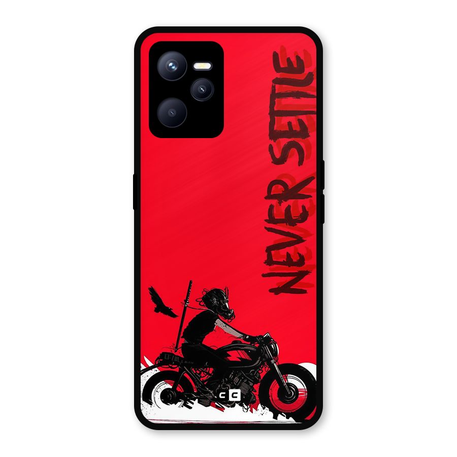 Never Settle Ride Metal Back Case for Realme C35