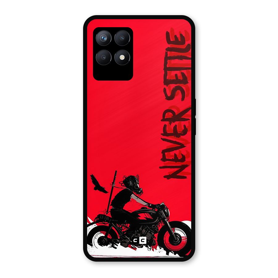 Never Settle Ride Metal Back Case for Realme Narzo 50