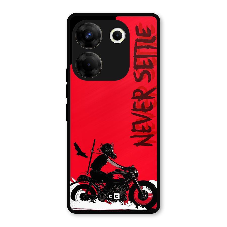 Never Settle Ride Metal Back Case for Tecno Camon 20 Pro